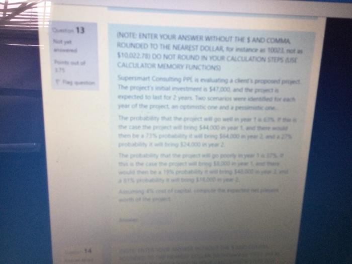  NOTE ENTER YOUR ANSWER WITHOUT THES AND COMMA ROUNDED TO THE