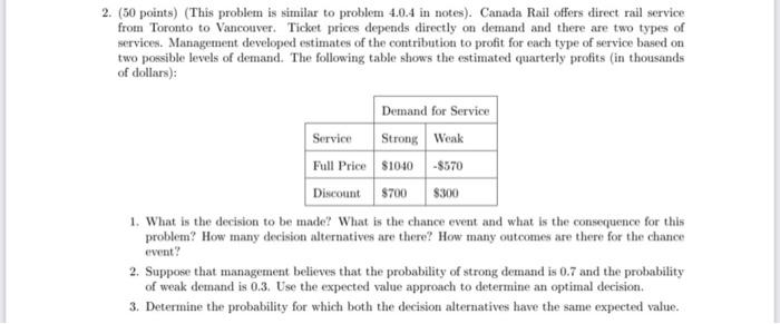  2. (50 points) (This problem is similar to problem 4.0.4 in
