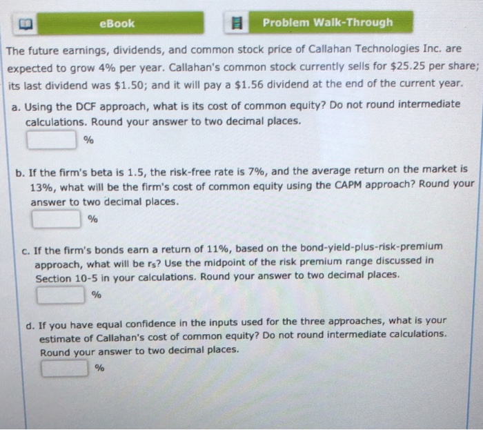  eBook Problem Walk-Through The future earnings, dividends, and common stock price