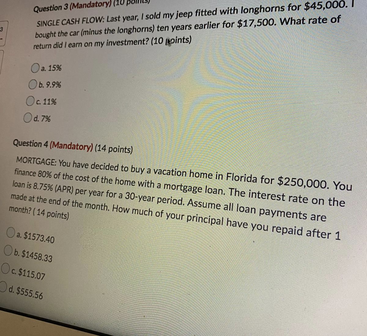 Question 3 and 4 3 Question 3 (Mandatory) (1 SINGLE CASH FLOW: