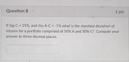 these stocks' historical return data. Assume that future return data will be