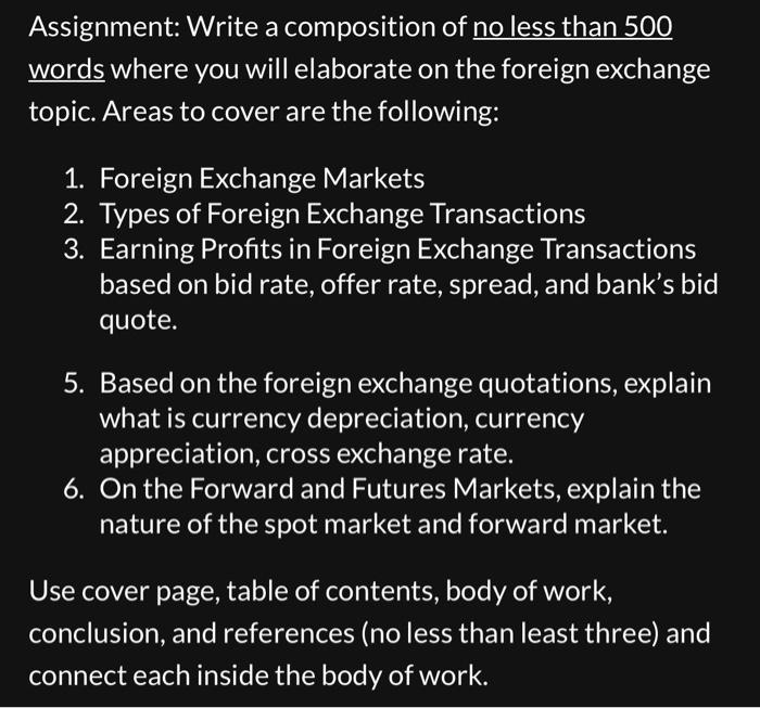  Assignment: Write a composition of no less than 500 words where