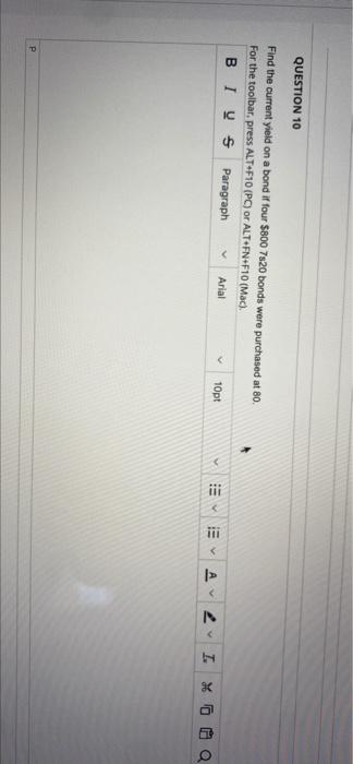 HELP #10 PLEASE QUESTION 10 Find the current yield on a bond
