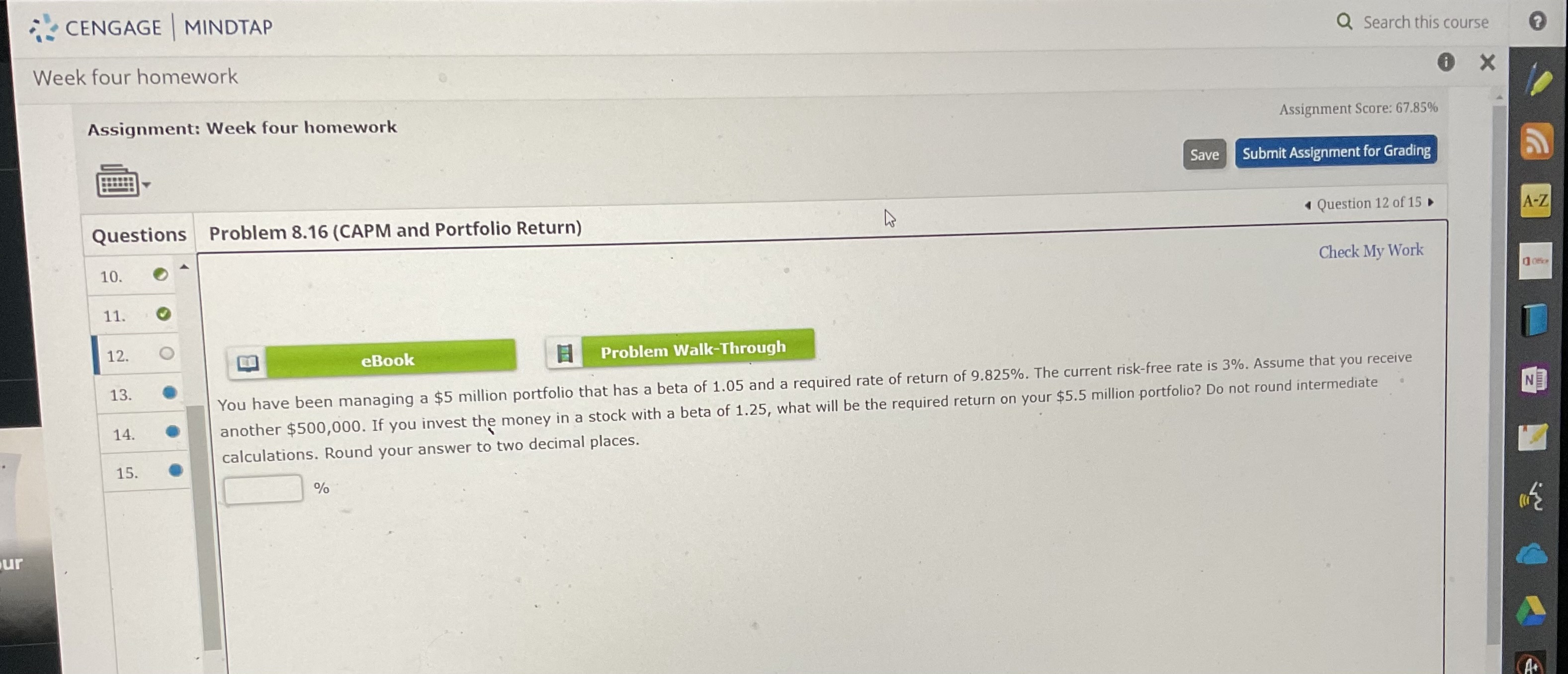 Assignment: Week four homework You have been managing a $5 million