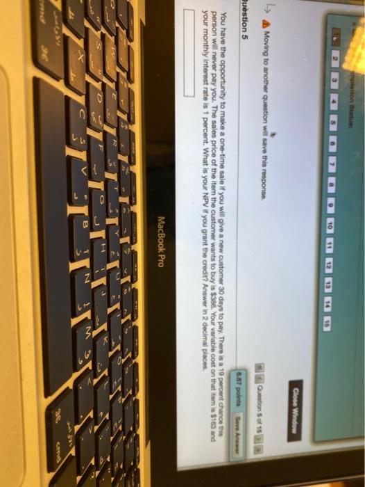 11 12 Close Window L A Moving to another question will save
