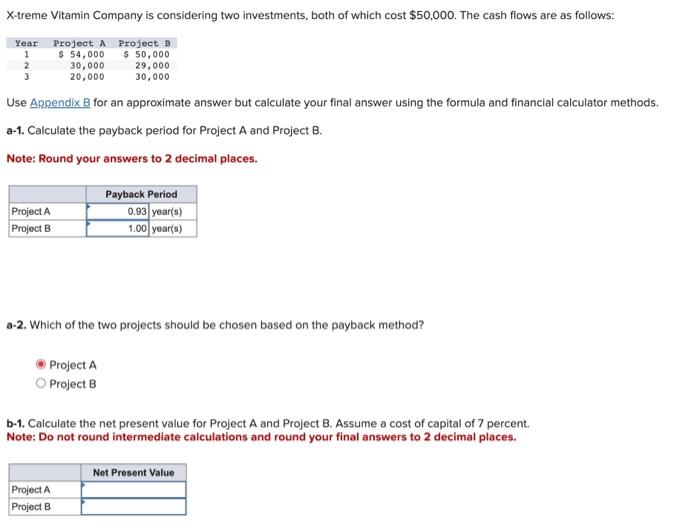 1- Use A Rpendix B for an approximate answer but calculate your