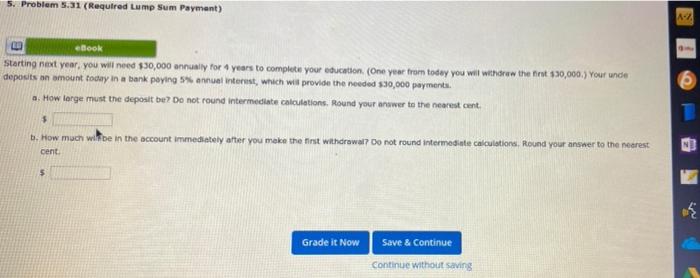  5. Problem 5.31 (Required Lump Sum Payment) A. eBook Starting next