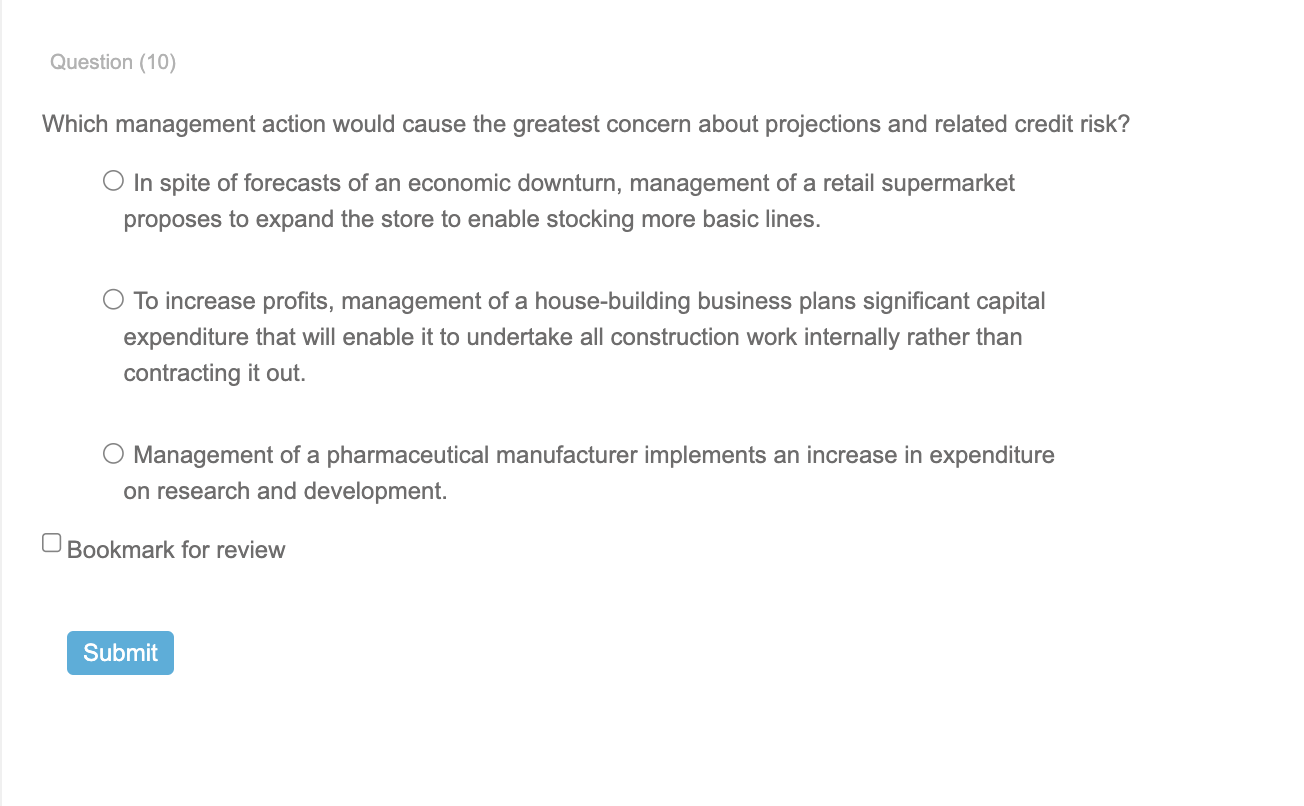 Question (10) Which management action would cause the greatest concern about