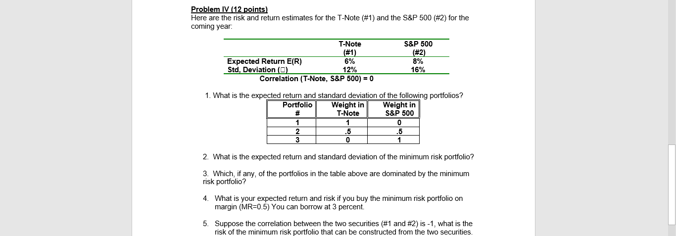 Please answer 1-5 please !!!!!!! Problem IV (12 points) Here are the