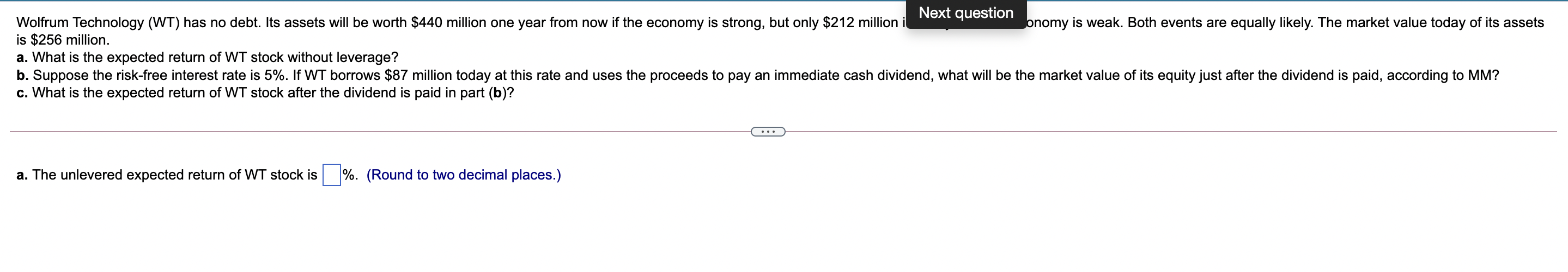  Next question Wolfrum Technology (WT) has no debt. Its assets will