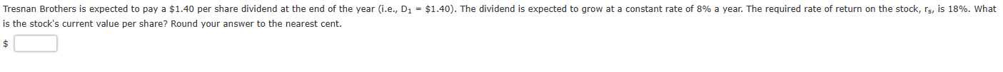  is the stock's current value per share? Round your answer to