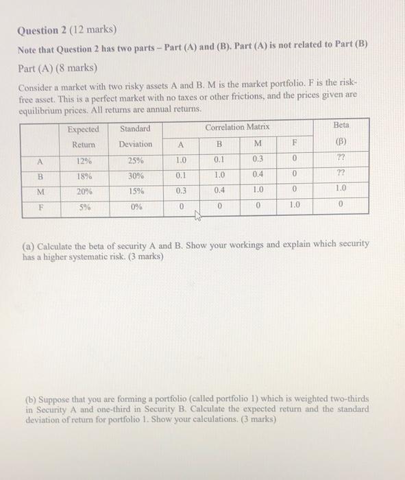  Question 2 (12 marks) Note that Question 2 has two parts