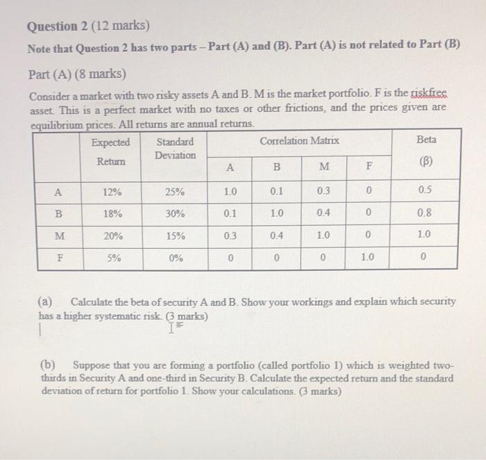  Question 2 (12 marks) Note that Question 2 has two parts