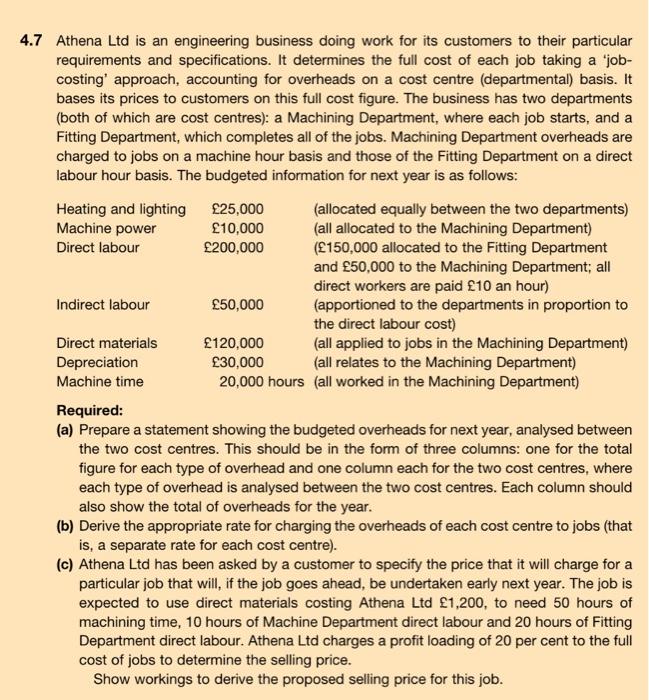  4.7 Athena Ltd is an engineering business doing work for its