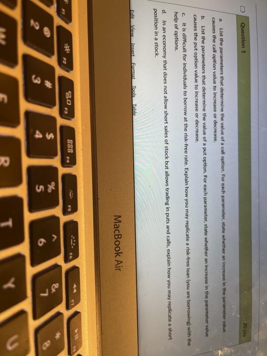  Question 1 a. List the parameters that determine the value of