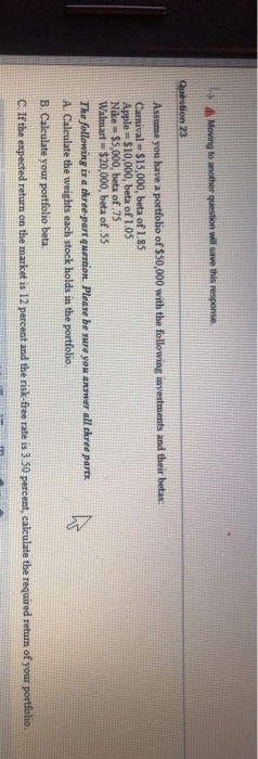  Moving to other question will save this response Question 23 Assume