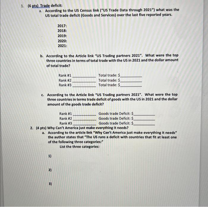  (6 pts) Trade deficit: a. According to the US Census link