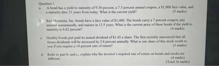  b Question 1 a. A bond has a yield to maturity