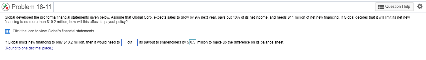  % Problem 18-11 Question Help Global developed the pro forma financial