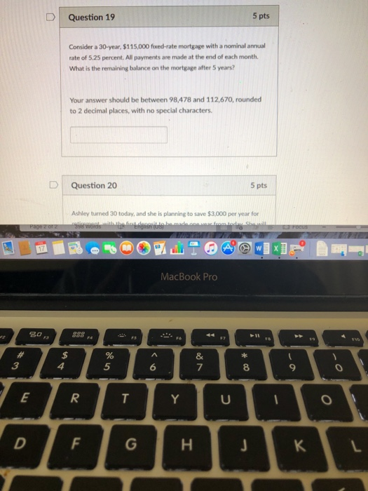  D Question 19 5 pts Consider a 30-year, $115,000 fixed-rate mortgage