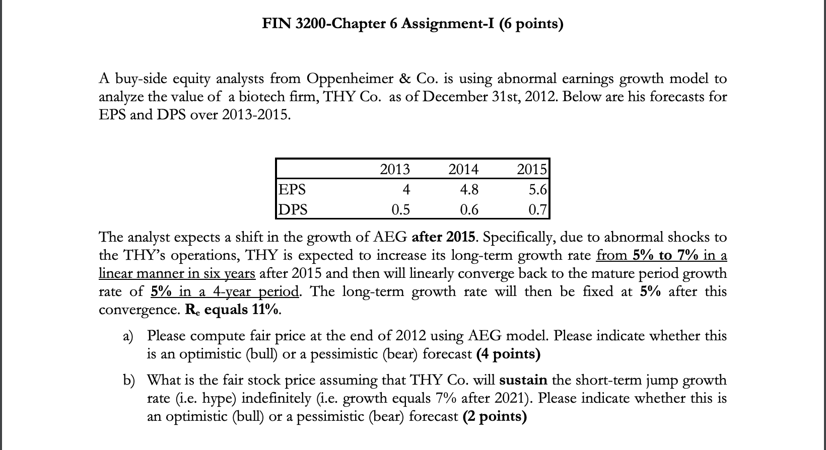 FIN 3200-Chapter 6 Assignment-I (6 points) A buy-side equity analysts from