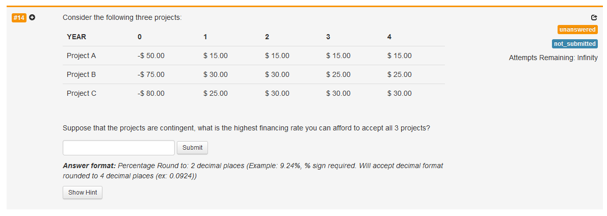  Consider the following three projects: Attempts Remaining: Infinity Suppose that the