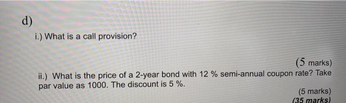 run. (10 marks) b) Why might you be willing to make a