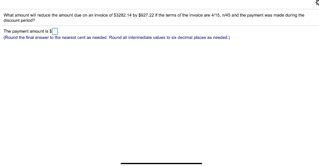 What amount will reduce the amount due on an invoice of