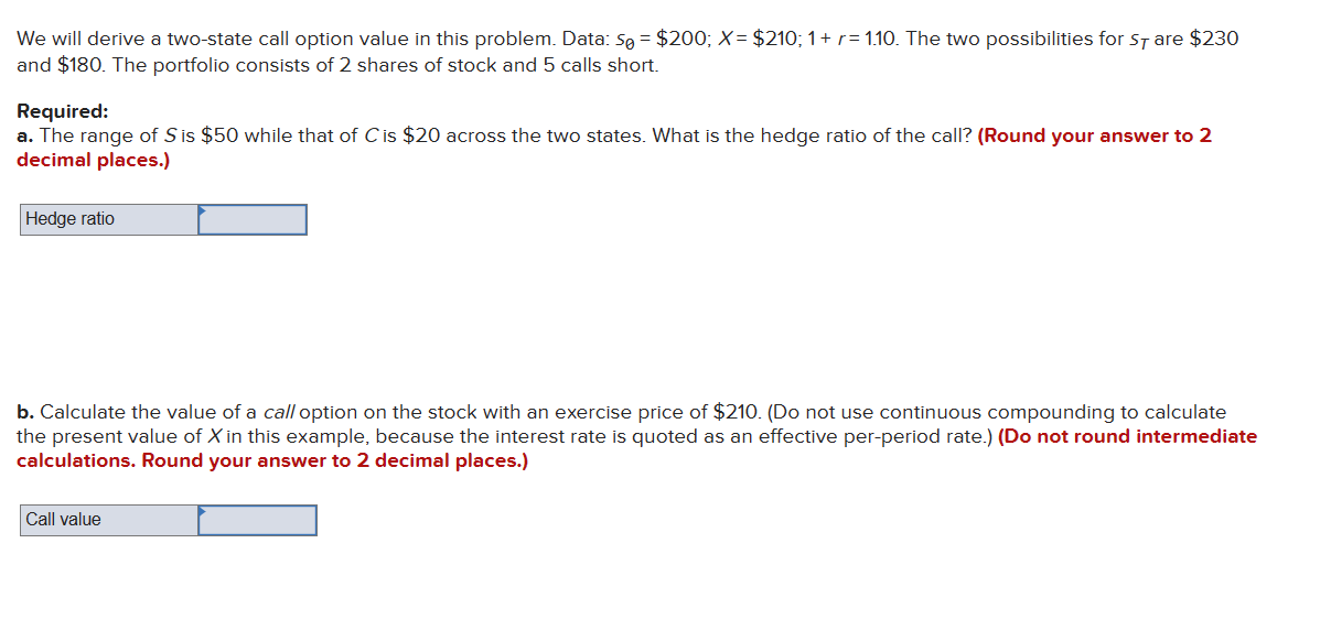  We will derive a two-state call option value in this problem.