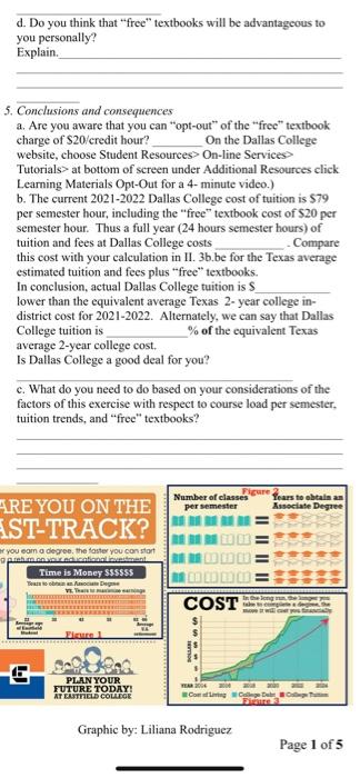 need answer for this one d. Do you think that "free" textbooks