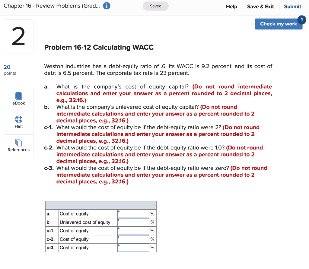  Chapter 16 - Review Problems (Grad... G Saved Saved Help Save