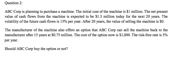 please explain steps in excel Question 2 ABC Corp is planning