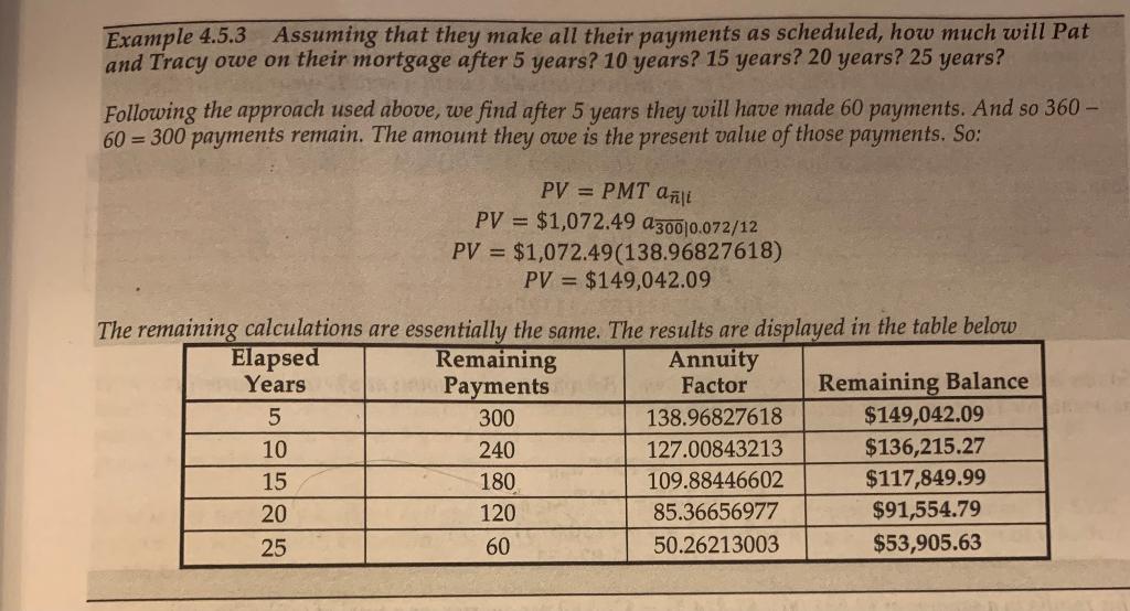 and Tracy's 30-year mortgage. For instance, see Example 4.5.3. How much will