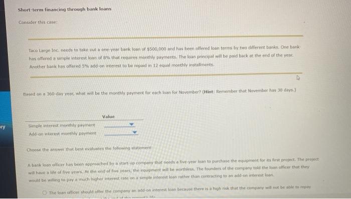 Short-term financing through bank loans Consider thus case: Taco Large loc