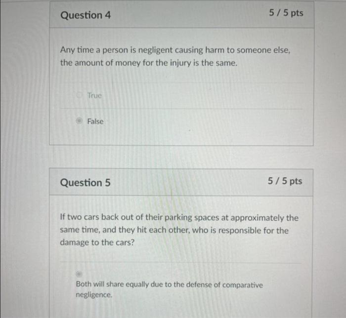 True False Question 2 5/5 pts A person who has been detained
