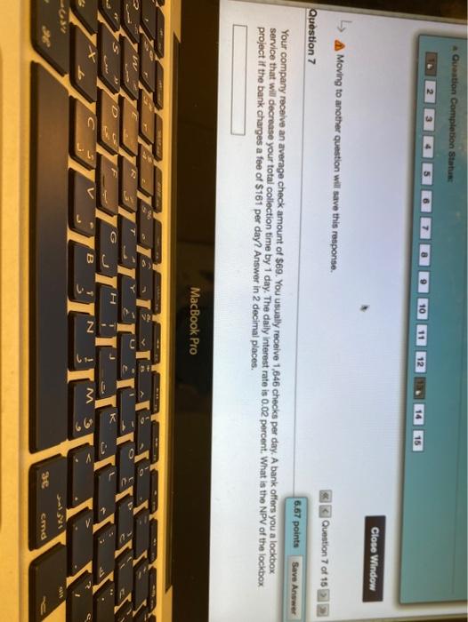  Question Completion Status 12 14 15 Close Window L A Moving