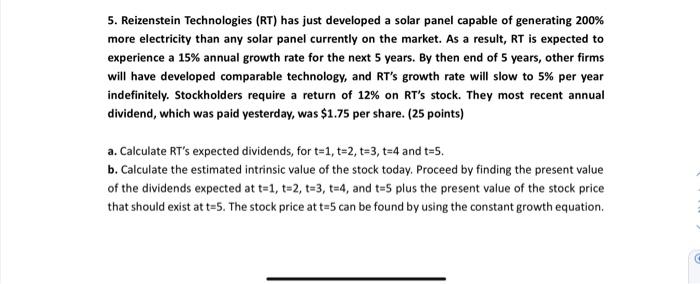  5. Reizenstein Technologies (RT) has just developed a solar panel capable