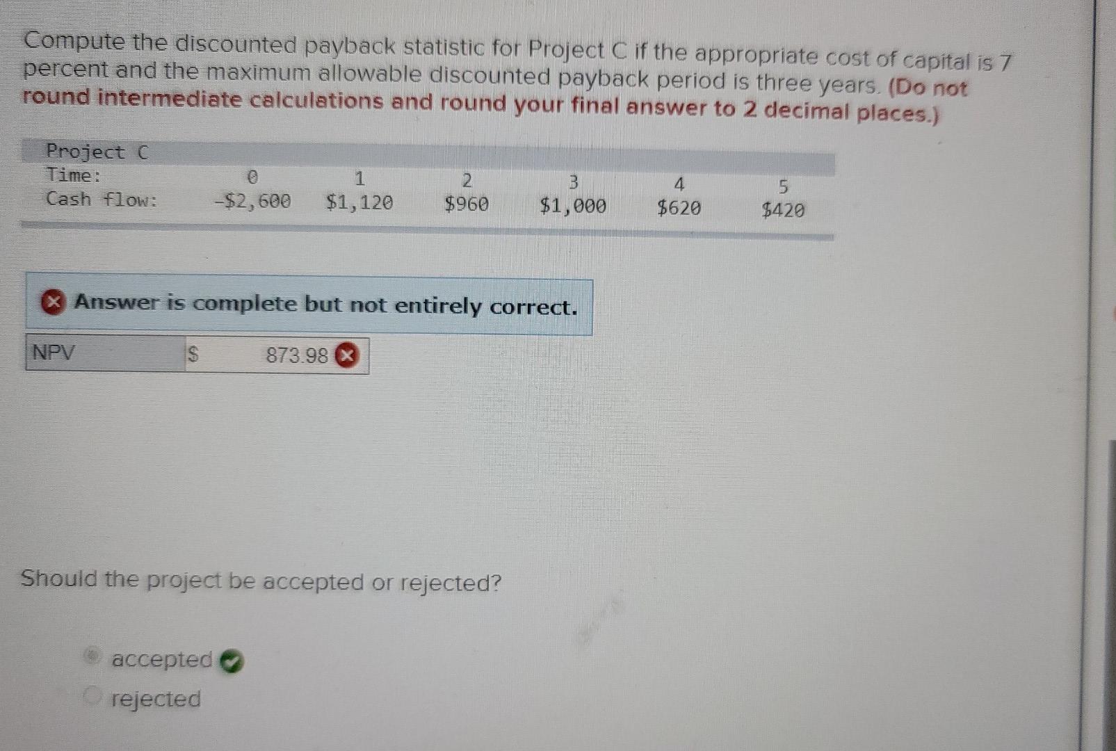 the discounted payback statistic for Project C if the appropriate cost nt