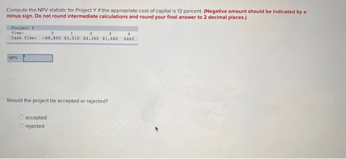 four years. (Round your answer to 2 decimal places.) Project A Timet