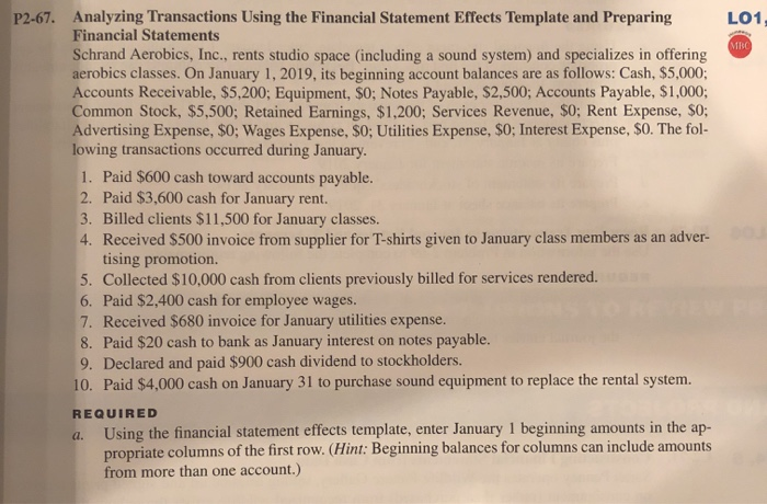  LO1 MBC P2-67. Analyzing Transactions Using the Financial Statement Effects Template