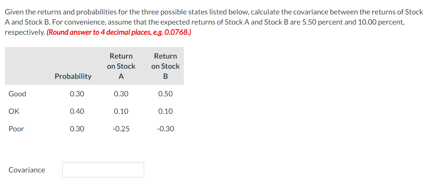 Please answer the question Given the returns and probabilities for the three