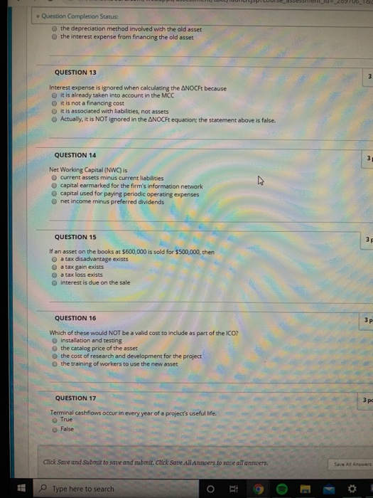 Question Completion Status: the depreciation method involved with the old asset