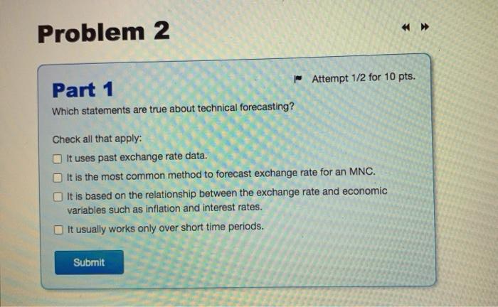 firms forecast exchange rates? Check all that apply: To decide about speculating