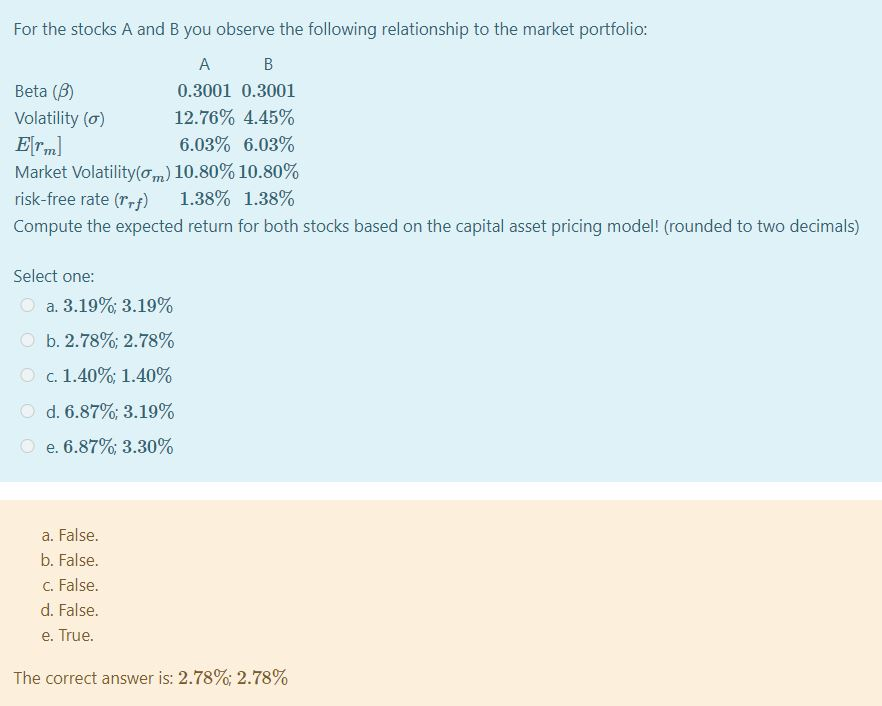  Please explain your work For the stocks A and B you