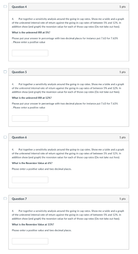 4-7 ARE ONE QUESTION. PUT ANSWER IN TWO DECIMAL FORM Question 4