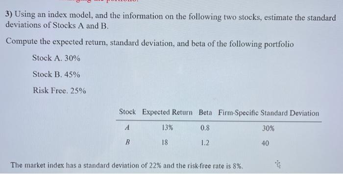 please show in Excel. Also, please show all formulas used for the