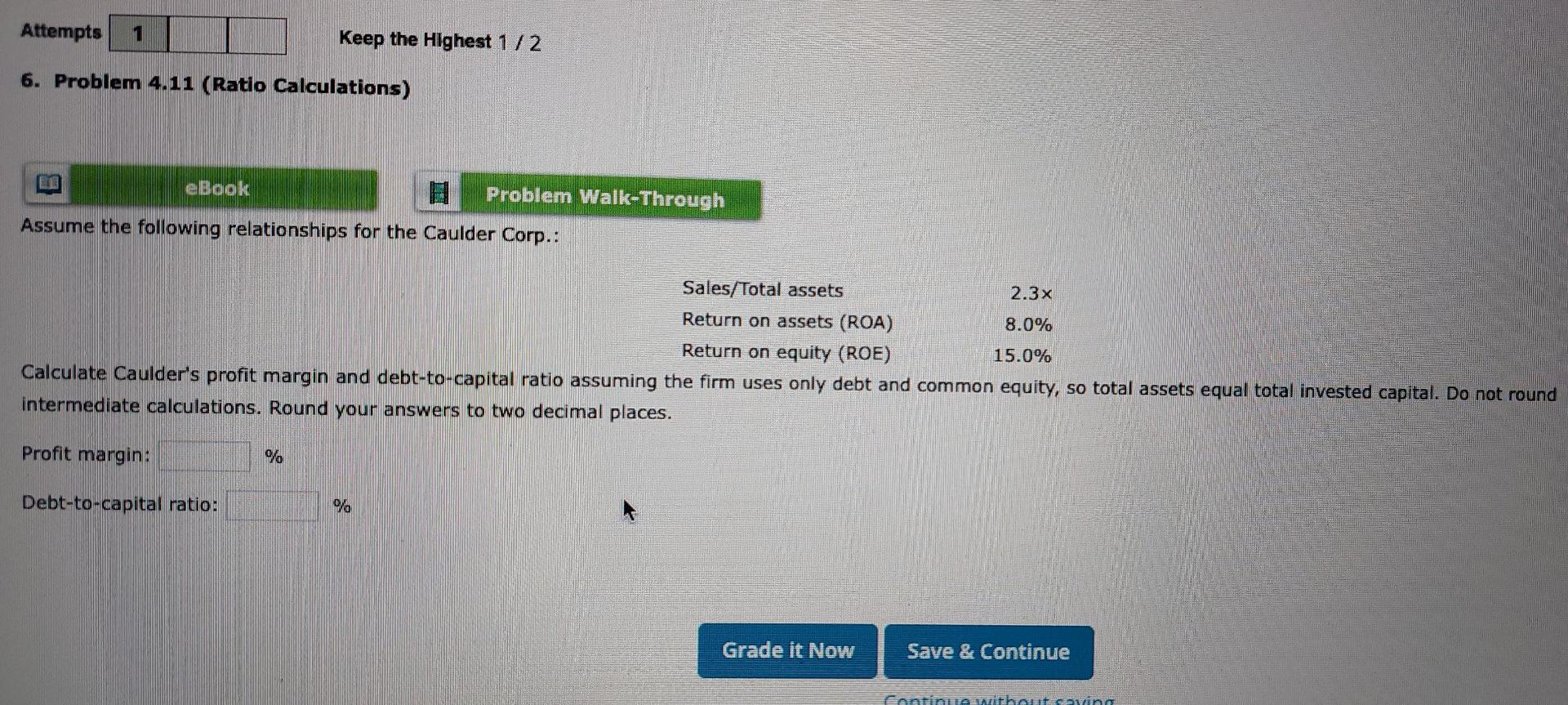 Attempts Keep the Highest 1 / 2 6. Problem 4.11 (Ratio