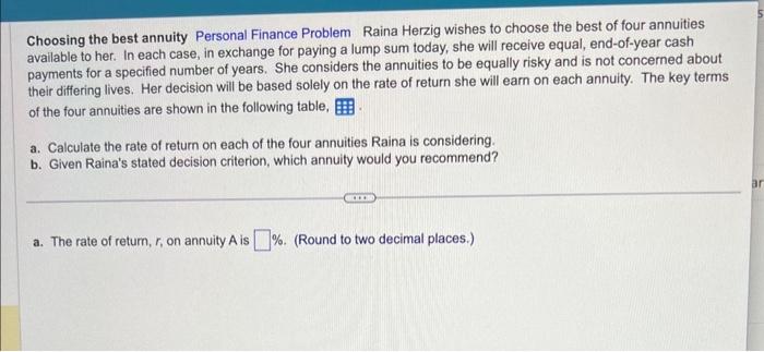 help with a - b Choosing the best annuity Personal Finance Problem