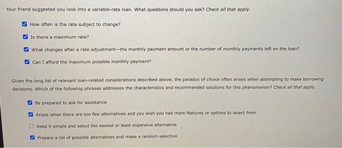 decision to purchase an item that is affordable only with a loan.