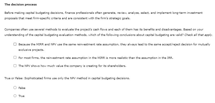 Conclusions about capital budgeting The decision process Before making capital budgeting decisions,